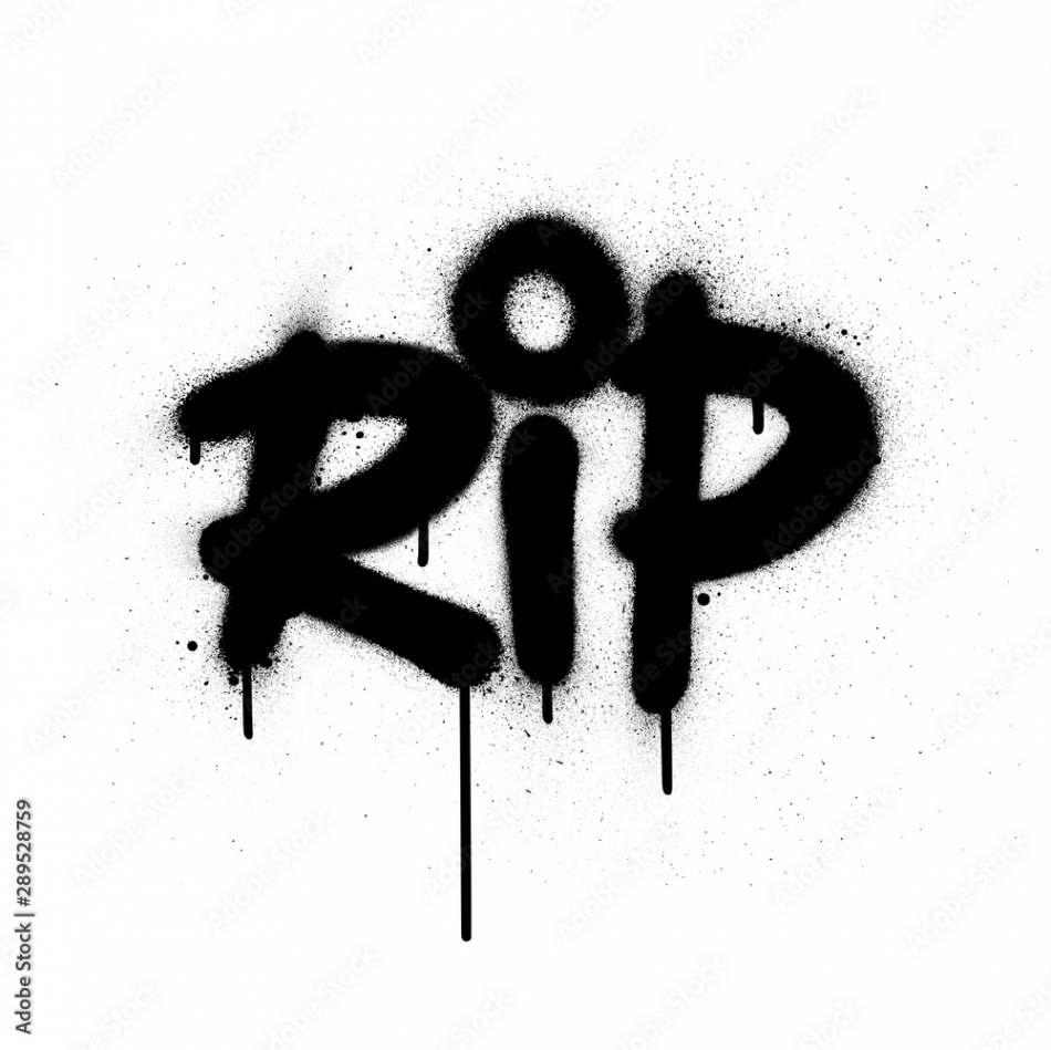 graffiti RIP rest in peace abbreviation sprayed in black over