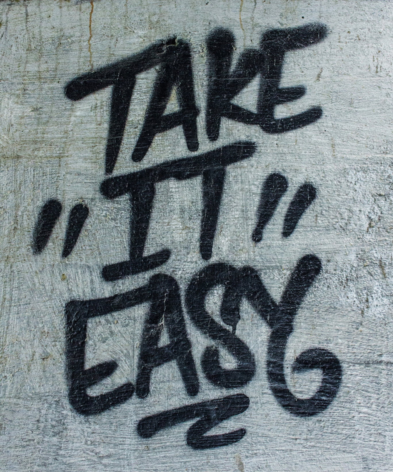 Take It Easy Graffiti Spray Paint Urban Wall