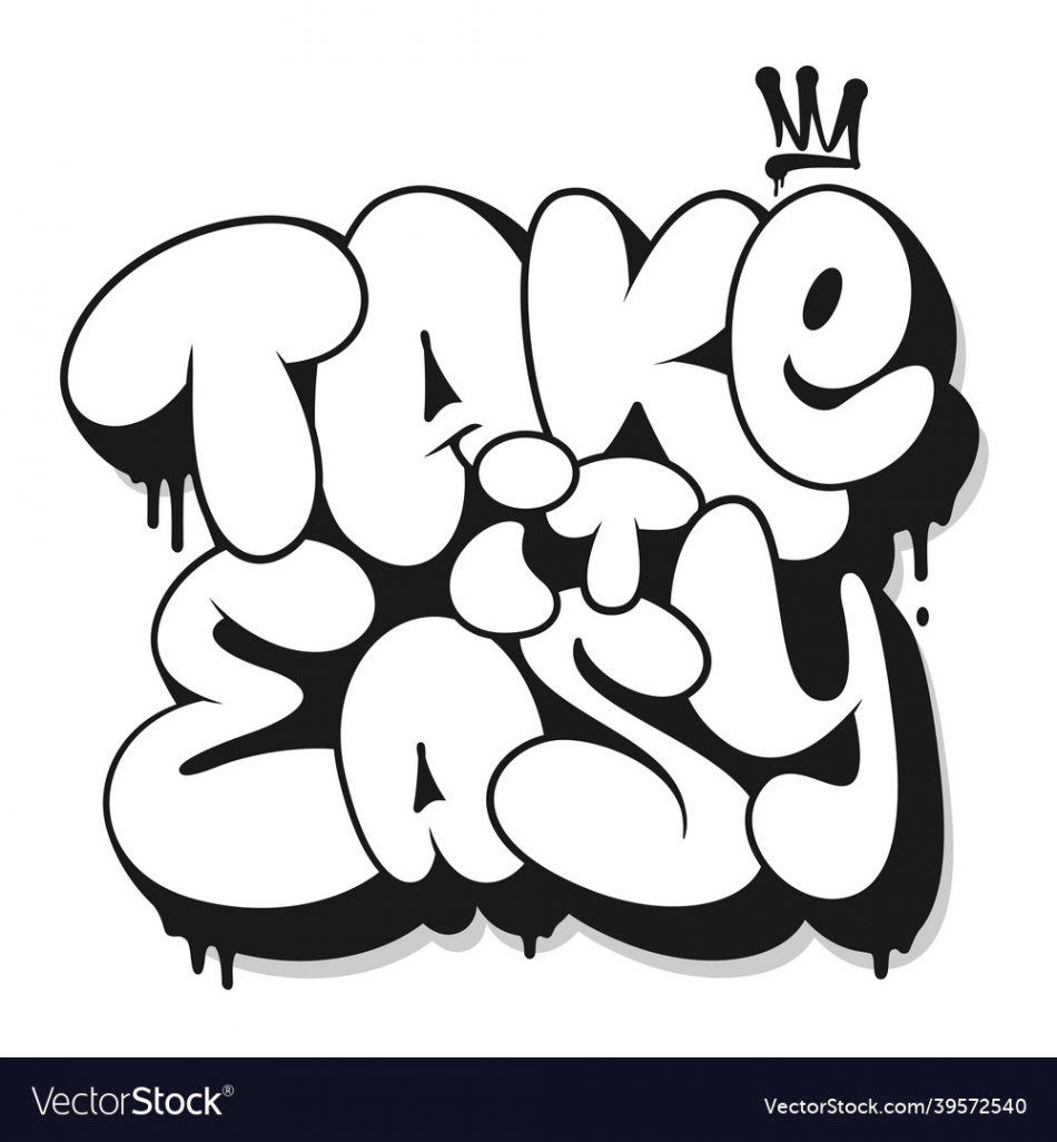 Take it easy slogan graffiti bubble shaped Vector Image