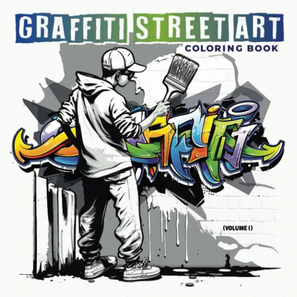 Graffiti Street Art Coloring Book (Vol