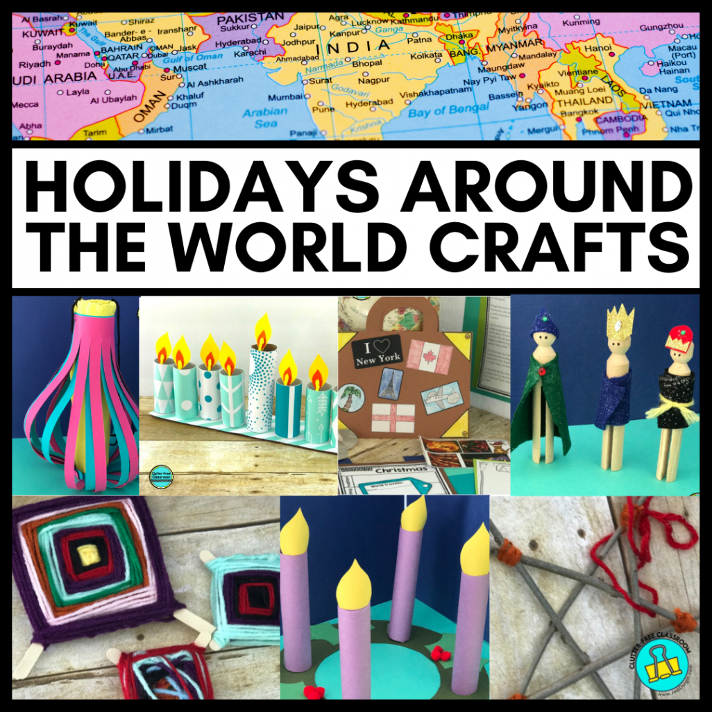 Holidays Around the World Crafts for Kids in  - Clutter-Free