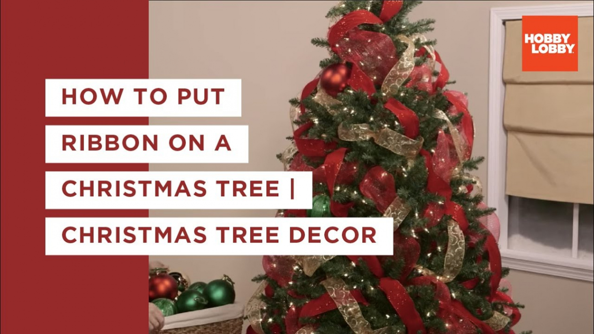 How to Put Ribbon on a Christmas Tree  Christmas Tree Decor  Hobby Lobby®