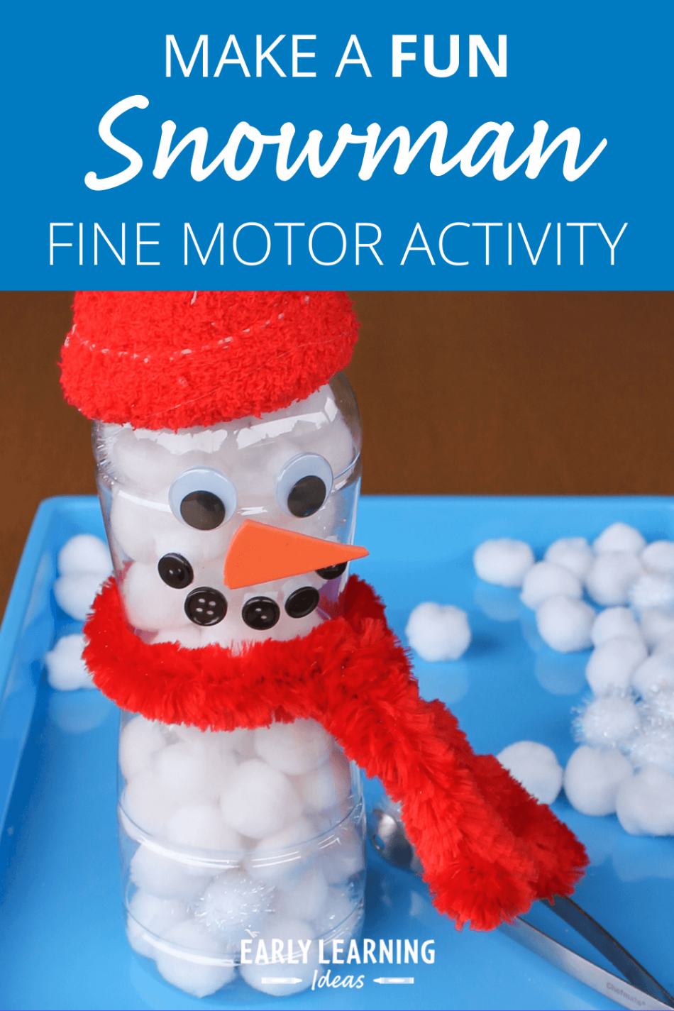 Winter Theme Ideas: Make A Snowman Fine Motor Activity